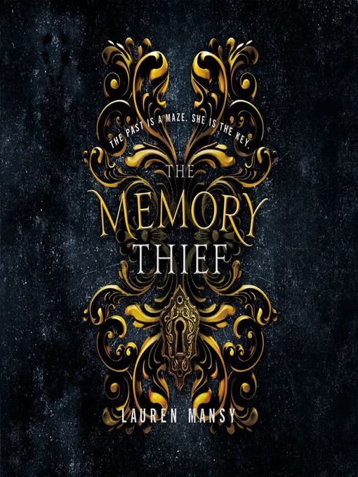 Title details for The Memory Thief by Lauren Mansy - Available